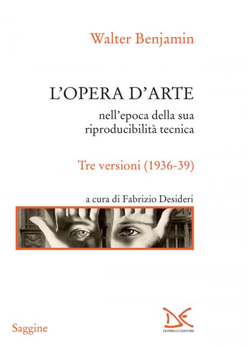 Cover of the book L’opera d’arte nell’epoca della sua riproducibilità tecnica by Walter Benjamin, Donzelli Editore