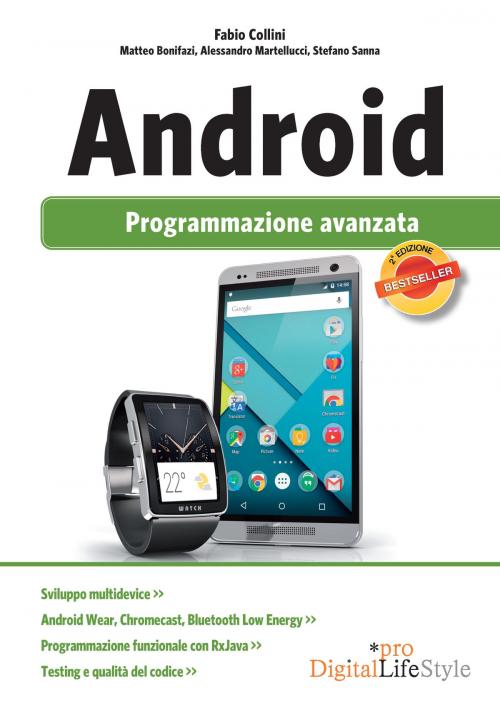 Cover of the book Android by Fabio Collini, Matteo Bonifazi, Alessandro Martellucci, Stefano Sanna, Edizioni LSWR