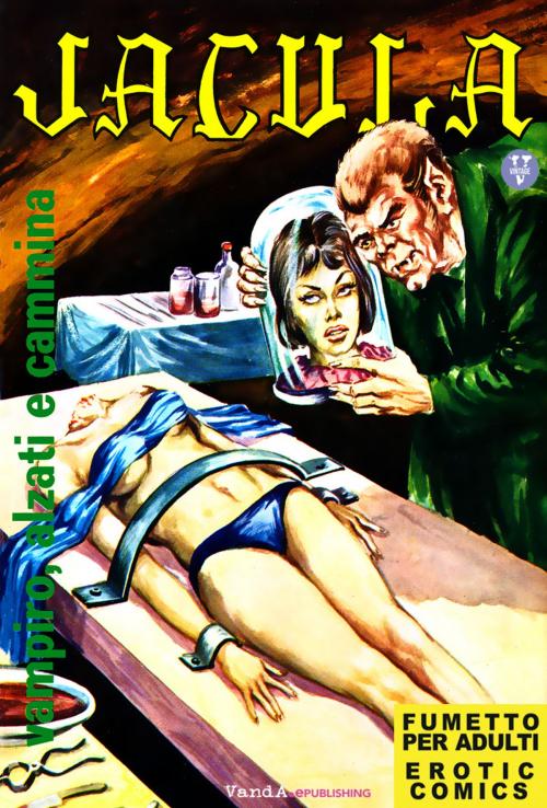 Cover of the book Vampiro, alzati e cammina by Renzo Barbieri, Giorgio Cavedon, Vintage
