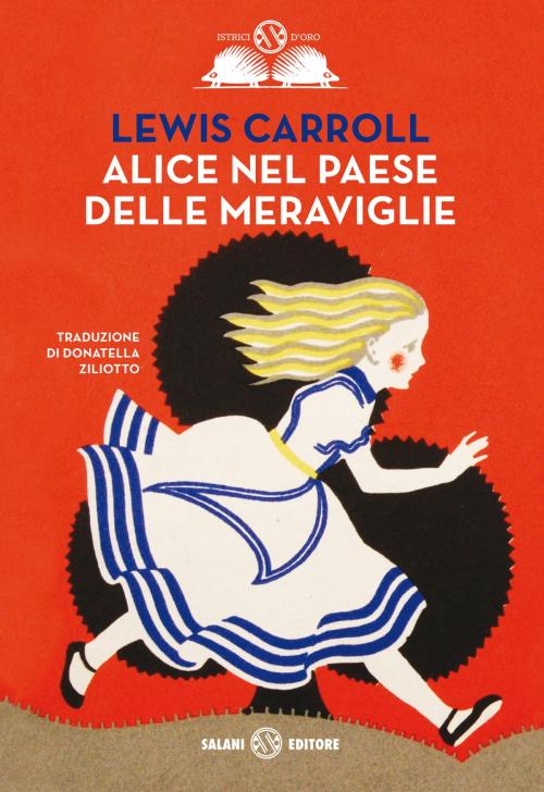 Cover of the book Alice nel paese delle meraviglie by Lewis Carroll, Salani Editore