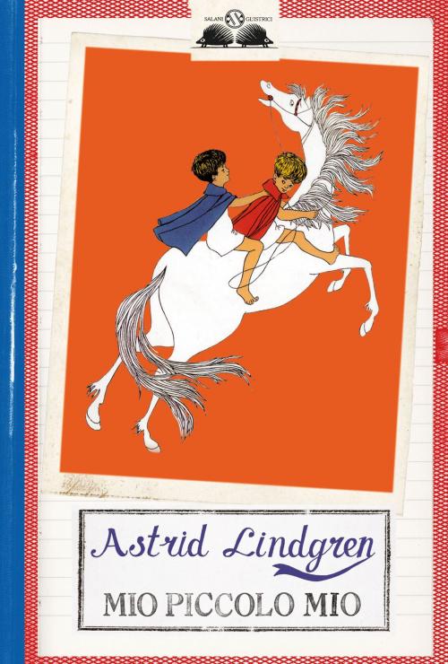 Cover of the book Mio piccolo mio by Astrid Lindgren, Salani Editore
