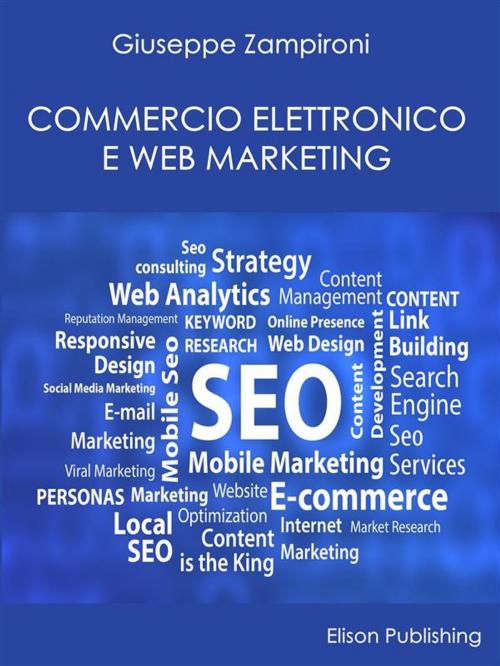 Cover of the book Commercio elettronico e Web-marketing by Giuseppe Zampironi, Elison Publishing
