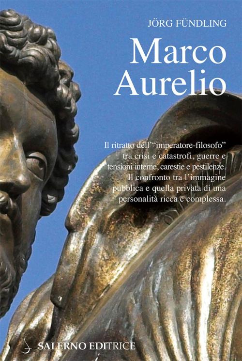 Cover of the book Marco Aurelio by Jörg Fündling, Salerno Editrice