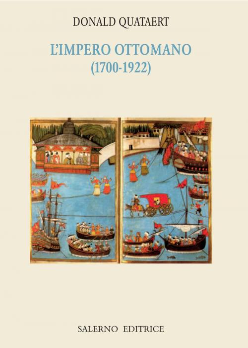 Cover of the book L'Impero ottomano (1700-1922) by Donald Quataert, Salerno Editrice