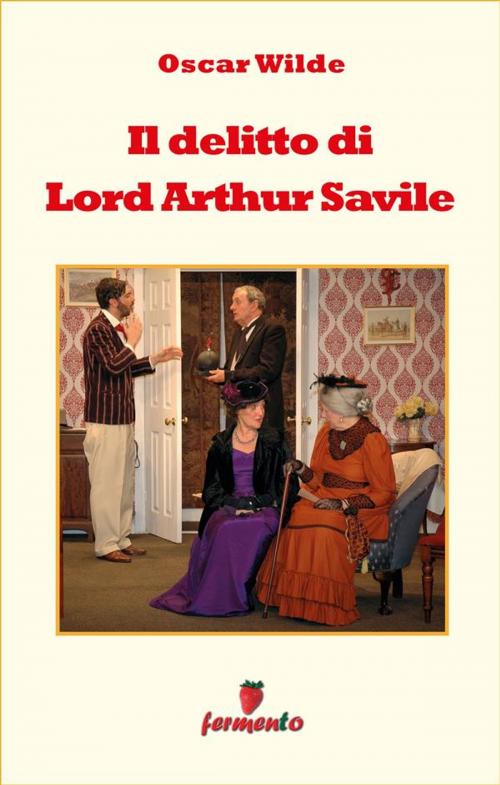 Cover of the book Il delitto di Lord Arthur Savile by Oscar Wilde, Fermento