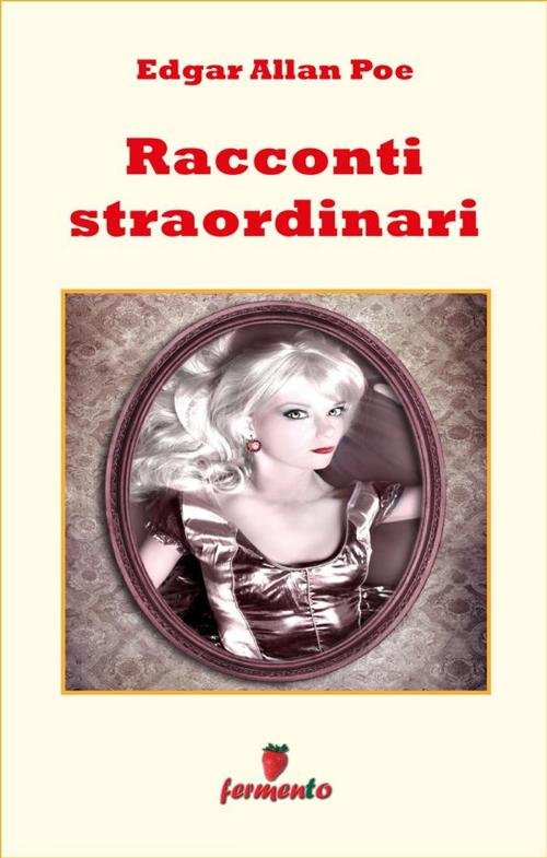 Cover of the book Racconti straordinari by Edgar Allan Poe, Fermento