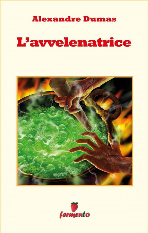 Cover of the book L'avvelenatrice by Alexandre Dumas, Fermento