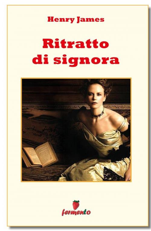 Cover of the book Ritratto di signora by Henry James, Fermento