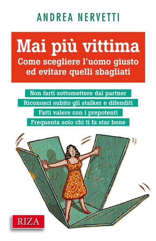 Cover of the book Mai più vittima by Andrea Nervetti, Edizioni Riza