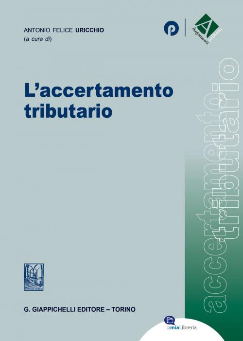 Cover of the book L'accertamento tributario by Gianluca Selicato, Francesco Campobasso, Ottavio Lobefaro, Giappichelli Editore