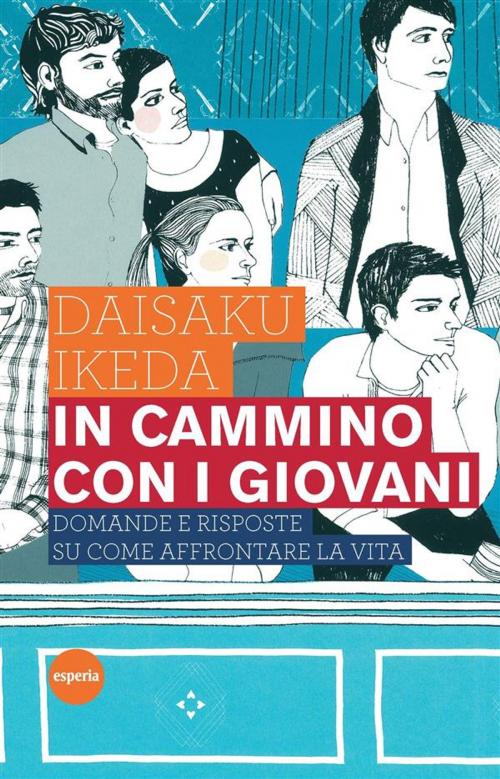 Cover of the book In cammino con i giovani by Daisaku Ikeda, Esperia Edizioni