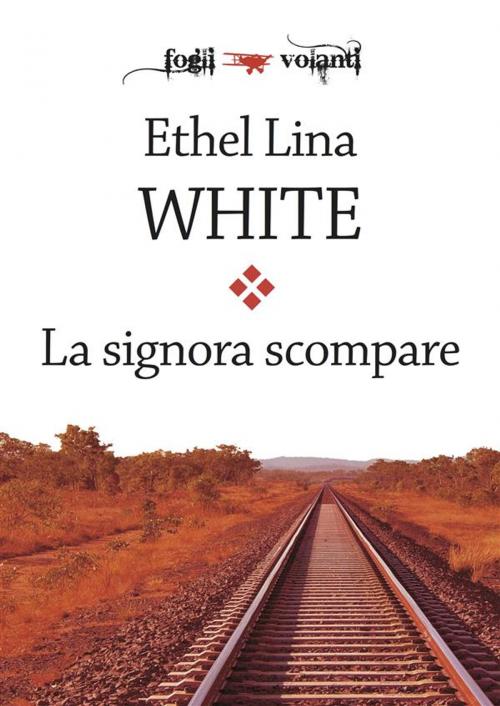 Cover of the book La signora scompare by Ethel Lina White, Edizioni Falsopiano