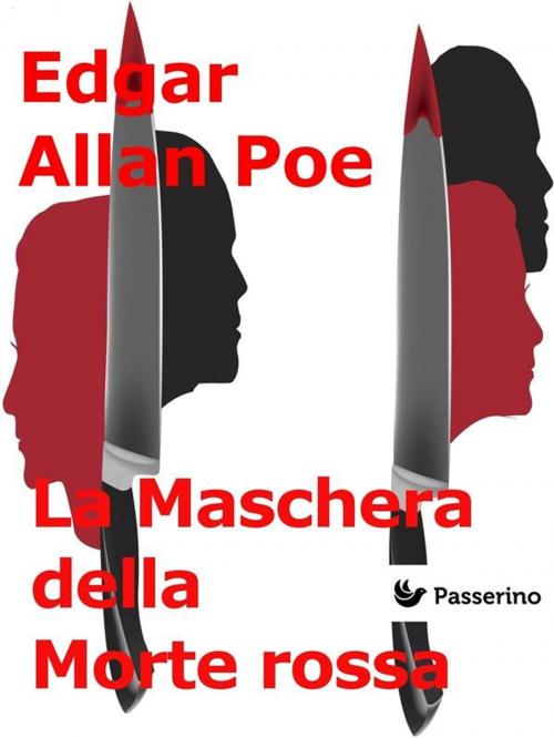 Cover of the book La maschera della Morte rossa by Edgar Allan Poe, Passerino