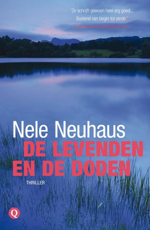 Cover of the book De levenden en de doden by Nele Neuhaus, Singel Uitgeverijen