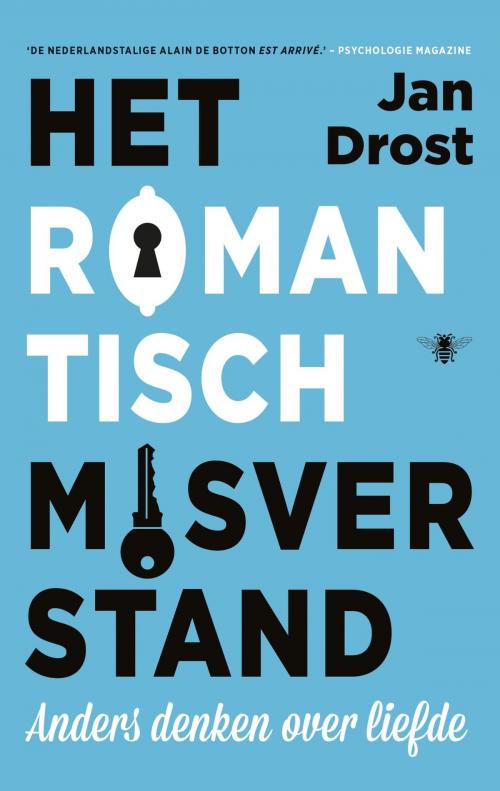 Cover of the book Het romantisch misverstand by Jan Drost, Bezige Bij b.v., Uitgeverij De