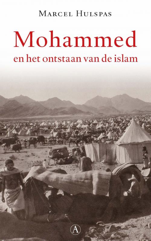 Cover of the book Mohammed en het ontstaan van de islam by Marcel Hulspas, Singel Uitgeverijen