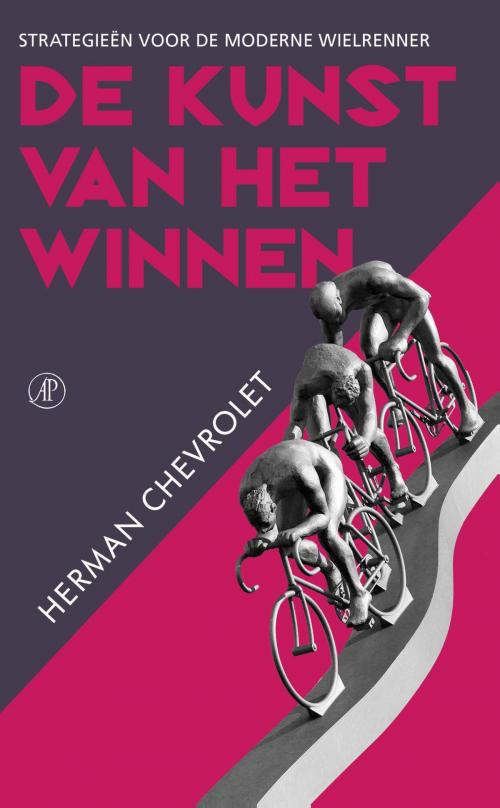 Cover of the book De kunst van het winnen by Herman Chevrolet, Singel Uitgeverijen