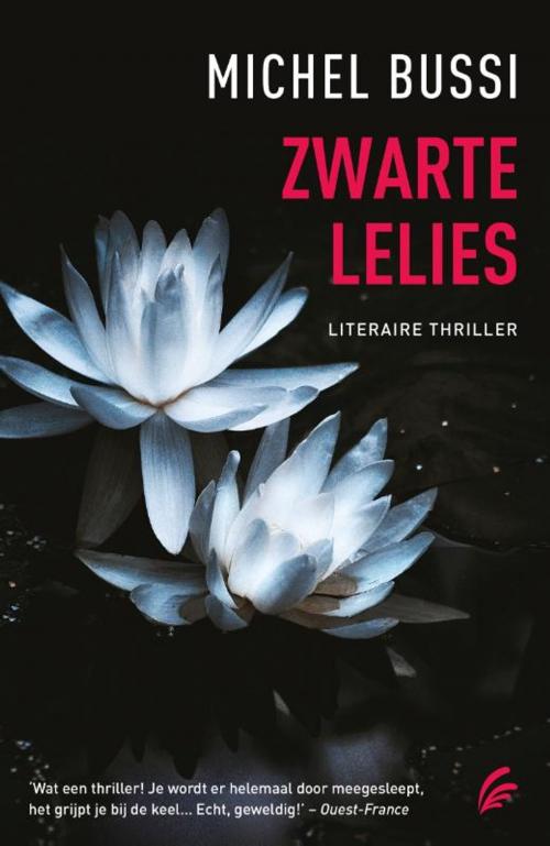 Cover of the book Zwarte lelies by Michel Bussi, Bruna Uitgevers B.V., A.W.