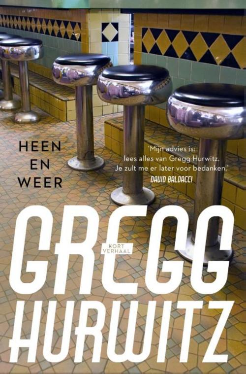 Cover of the book Heen en weer by Gregg Hurwitz, Bruna Uitgevers B.V., A.W.
