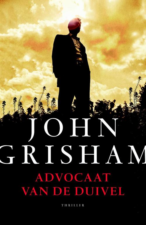 Cover of the book Advocaat van de duivel by John Grisham, Bruna Uitgevers B.V., A.W.