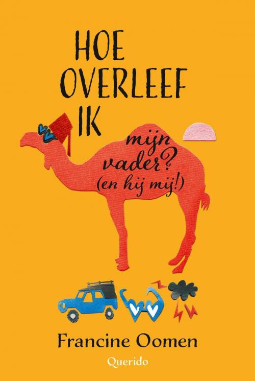 Cover of the book Hoe overleef ik mijn vader? (en hij mij!) by Francine Oomen, Singel Uitgeverijen