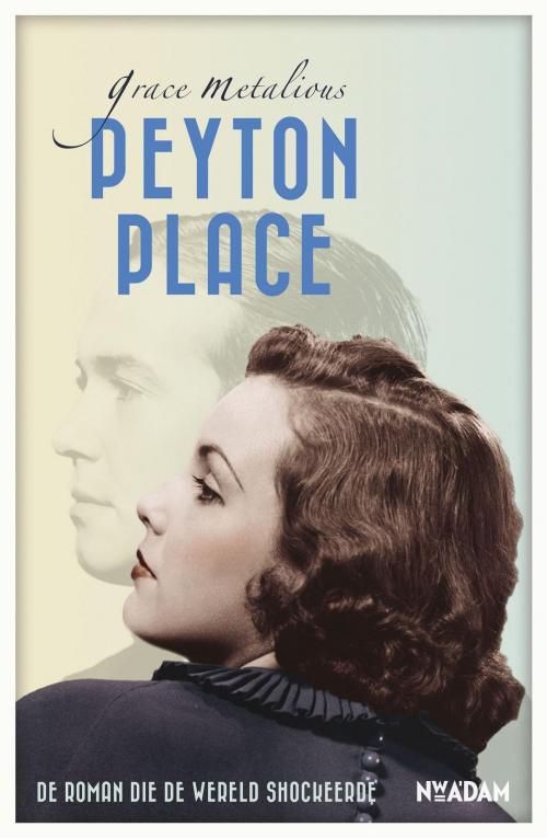 Cover of the book Peyton place by Grace Metalious, Nieuw Amsterdam