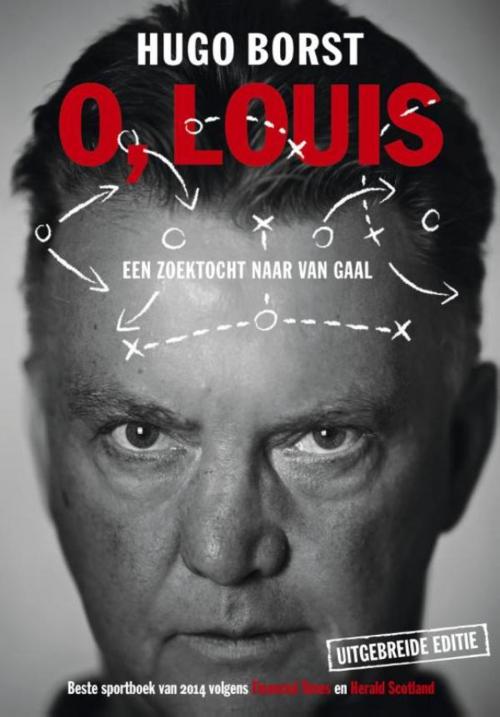 Cover of the book O, Louis by Hugo Borst, Bruna Uitgevers B.V., A.W.