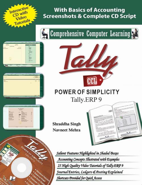 Cover of the book Tally ERP 9 (Power of Simplicity): - by SHRADDHA SINGH, V&S Publishers