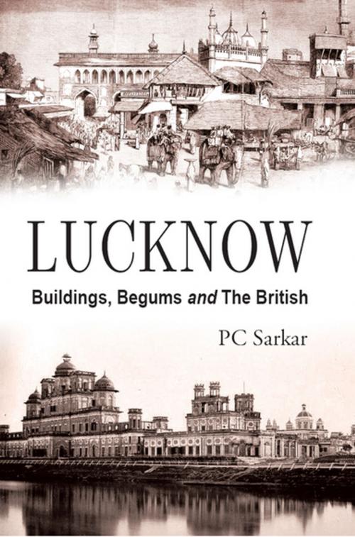 Cover of the book Lucknow by PC Sarkar, Kalpaz Publications
