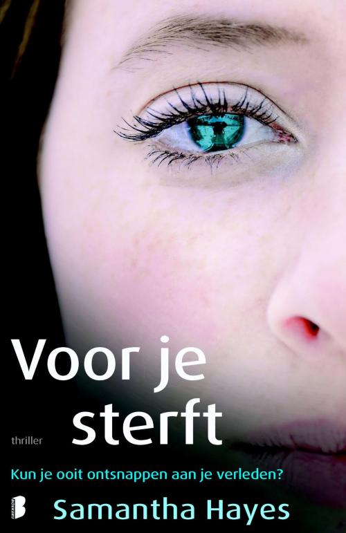 Cover of the book Voor je sterft by Samantha Hayes, Meulenhoff Boekerij B.V.