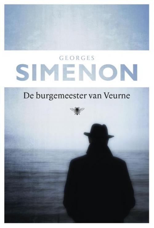 Cover of the book De burgemeester van Veurne by Georges Simenon, Bezige Bij b.v., Uitgeverij De
