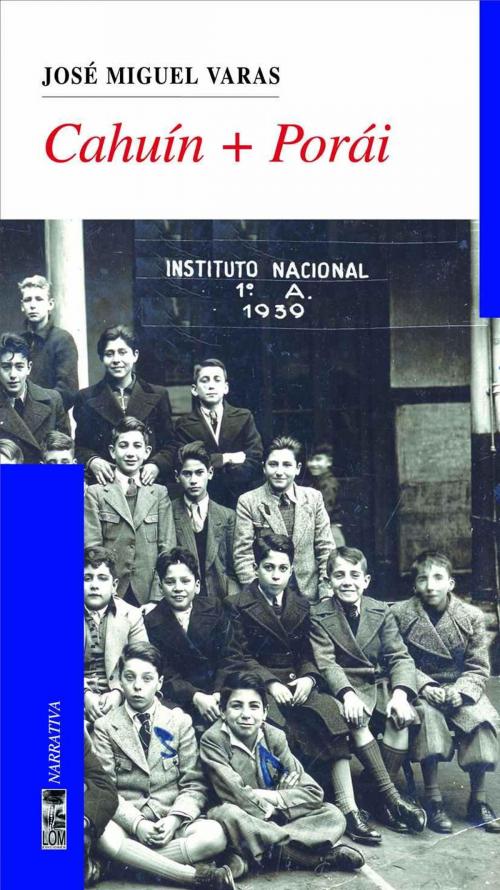 Cover of the book Cahuín + Porái by José Miguel Varas, LOM Ediciones