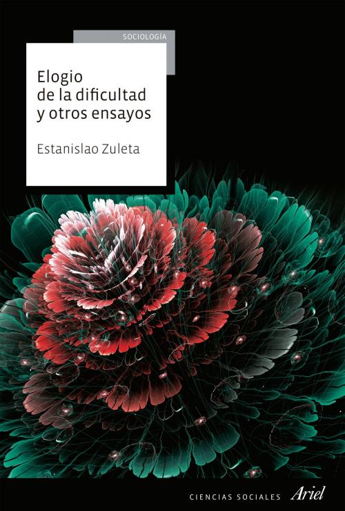 Cover of the book Elogio de la dificultad y otros ensayos by Estanislao Zuleta, Grupo Planeta - Colombia