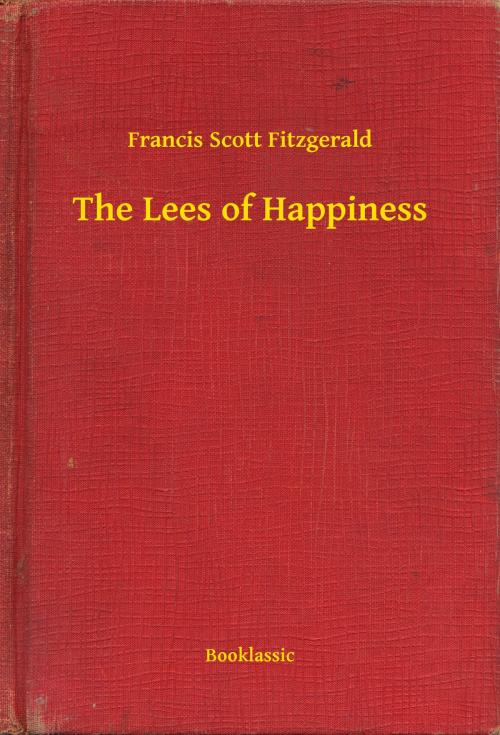 Cover of the book The Lees of Happiness by Francis Scott Fitzgerald, Booklassic