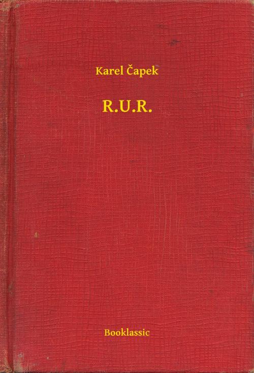Cover of the book R.U.R. by Karel Čapek, Booklassic