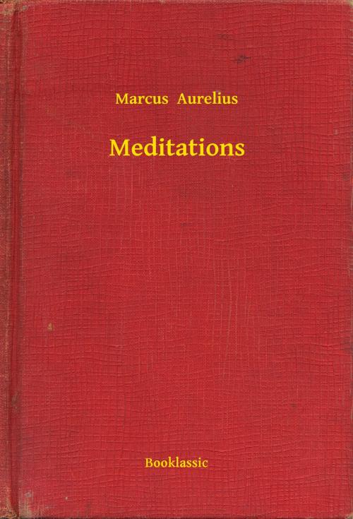 Cover of the book Meditations by Marcus  Aurelius, Booklassic