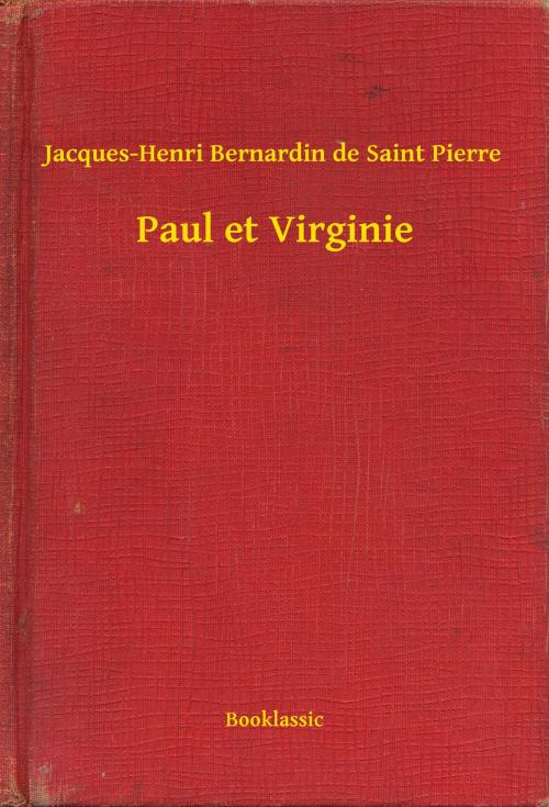Cover of the book Paul et Virginie by Jacques-Henri Bernardin de Saint Pierre, Booklassic