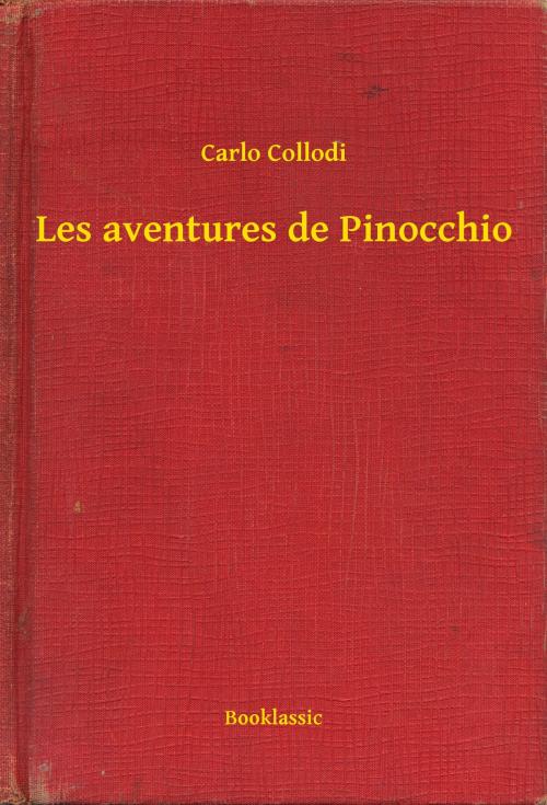 Cover of the book Les aventures de Pinocchio by Carlo Collodi, Booklassic