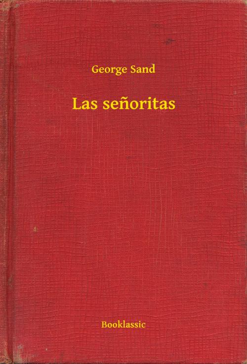 Cover of the book Las senoritas by George Sand, Booklassic