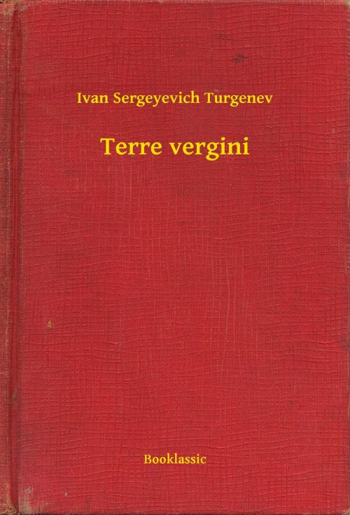 Cover of the book Terre vergini by Ivan Sergeyevich Turgenev, Booklassic