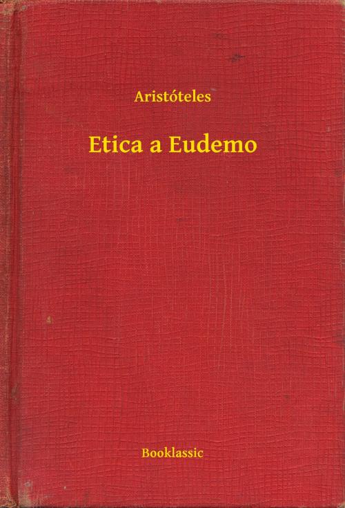 Cover of the book Etica a Eudemo by Aristóteles, Booklassic