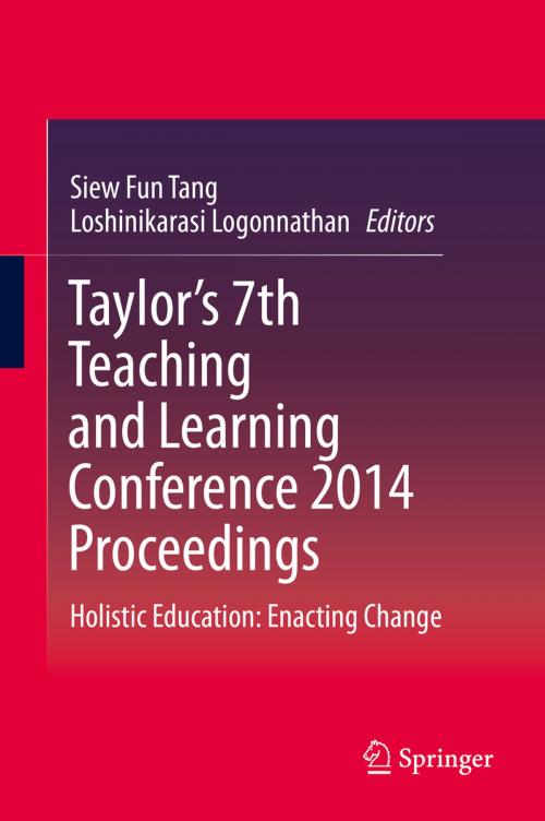 Cover of the book Taylor’s 7th Teaching and Learning Conference 2014 Proceedings by , Springer Singapore
