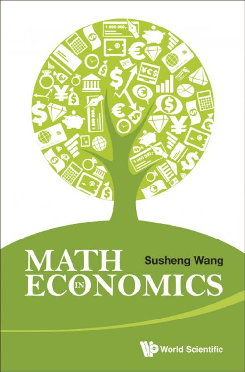 Cover of the book Math in Economics by Susheng Wang, World Scientific Publishing Company
