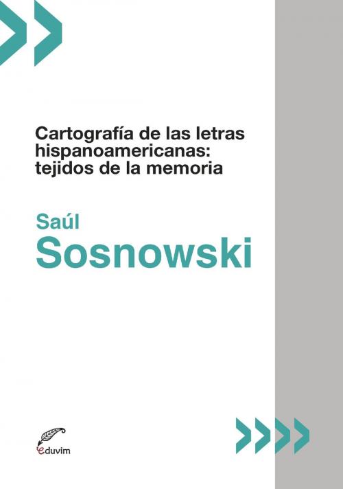 Cover of the book Cartografía de las letras hispanoamericanas by Saúl Sosnowski, Editorial Universitaria Villa María