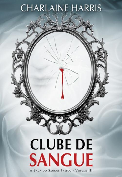 Cover of the book Clube de Sangue by Charlaine Harris, Saida de Emergência