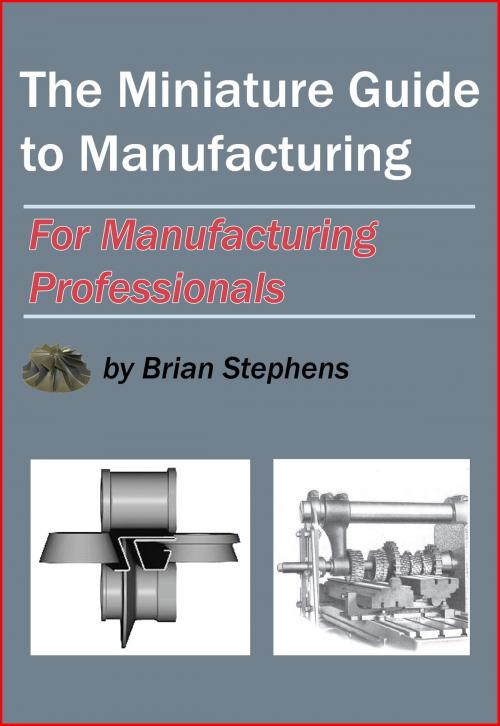 Cover of the book The Miniature Guide to Manufacturing by Brian Stephens, Moulin Publications