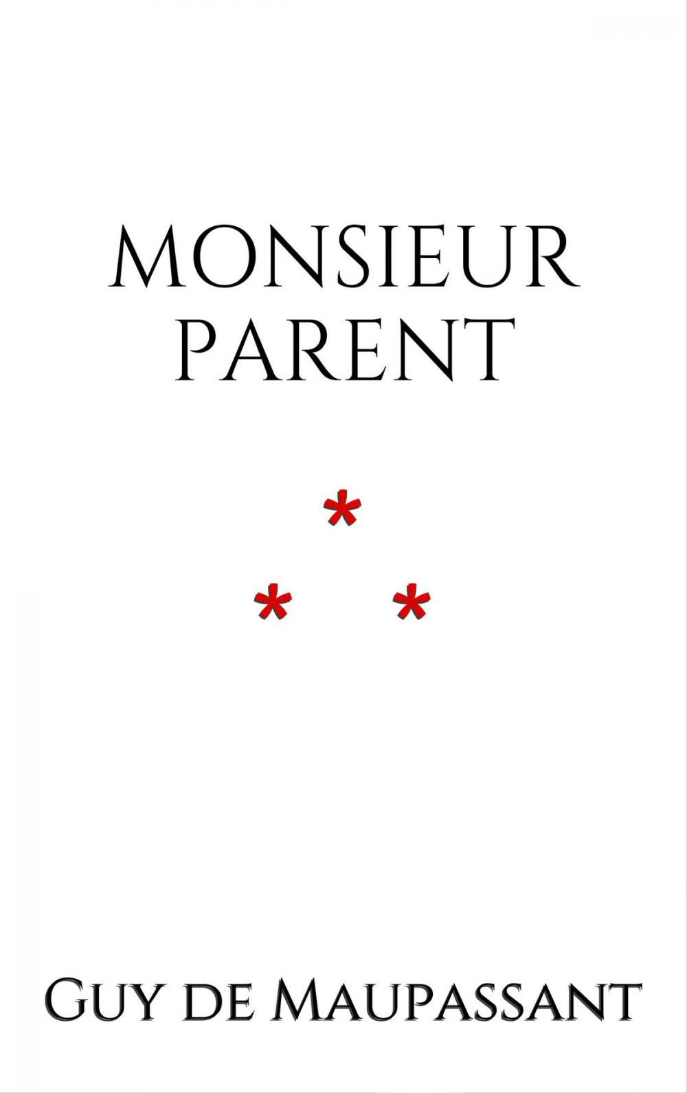 Big bigCover of Monsieur Parent
