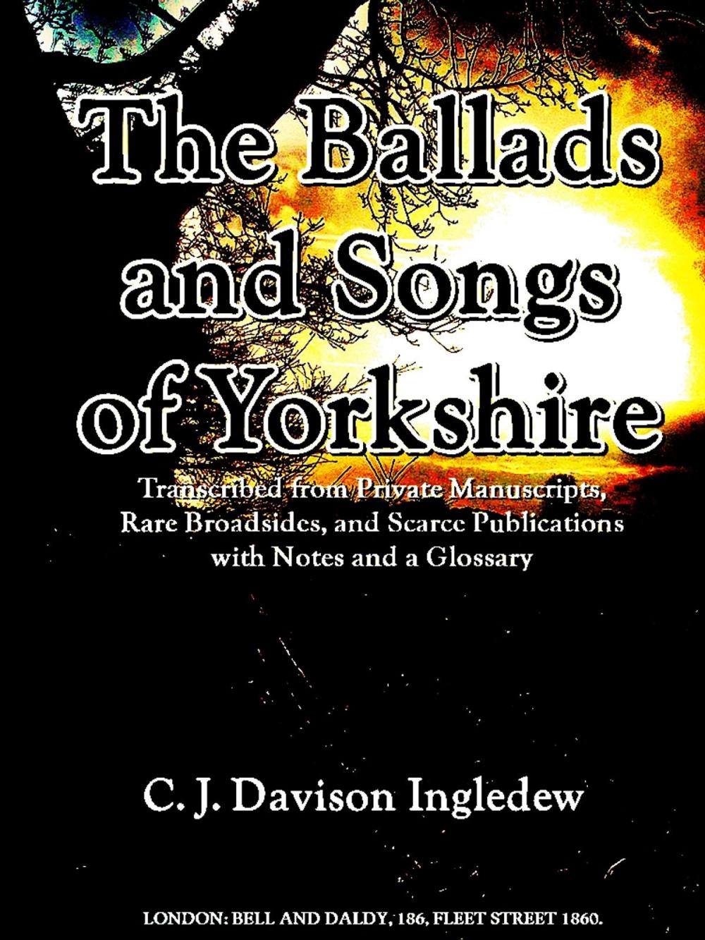 Big bigCover of The Ballads and Songs of Yorkshire