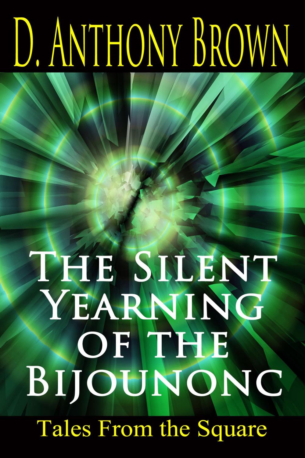 Big bigCover of The Silent Yearning of the Bijounonc