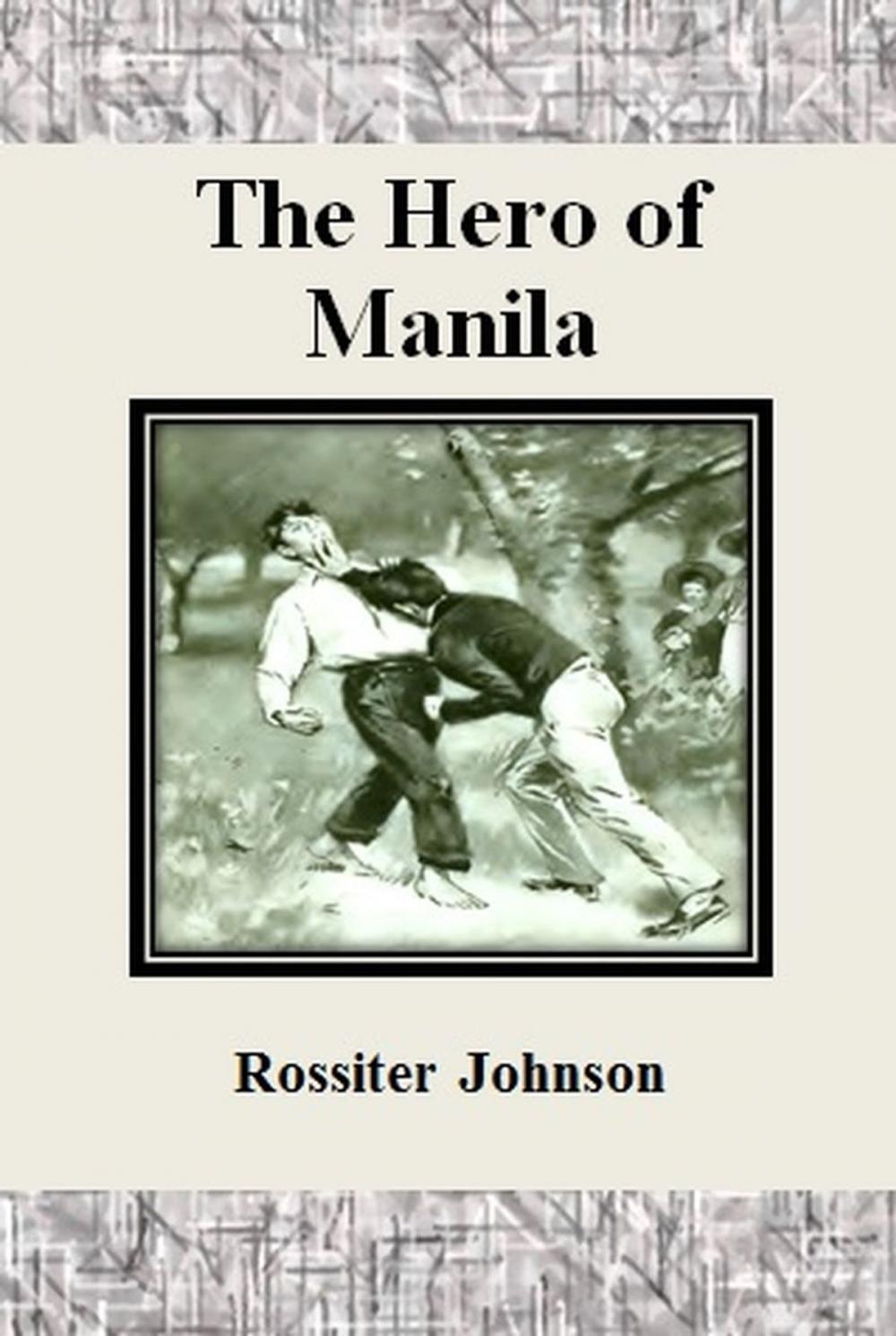 Big bigCover of The Hero of Manila